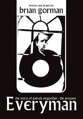 Read Everyman: The Story of Patrick McGoohan - The Prisoner - Brian Gorman file in PDF