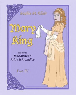 Full Download Mary King: The Graphic Novel Sequel to Jane Austen's Pride and Prejudice, Part 4 - Sophie St. Clair | PDF