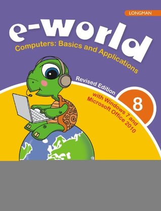 Read Online e-world 8 (Revised Edition) : Computers: Basics and Applications - Kumar file in PDF
