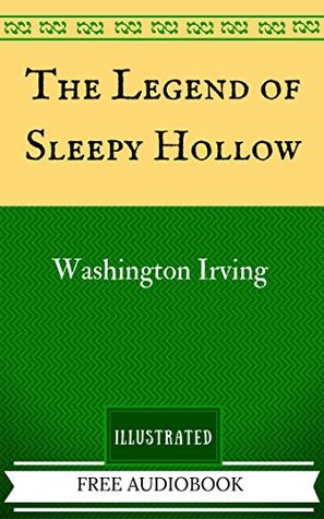 Download The Legend of Sleepy Hollow: The Original Classics - Illustrated - Washington Irving | PDF