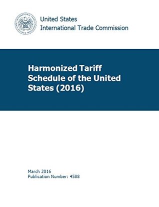 Full Download Harmonized Tariff Schedules of the United States Annotated for Statistical Reporting Purposes - United States International Trade Commission file in PDF