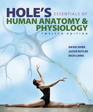 Download Hole's Essentials of Human Anatomy & Physiology [with Connect Access Code] - David N. Shier file in PDF
