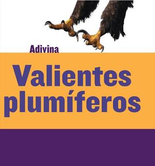 Download Valientes Plumíferos (Feathered and Fierce): Águila - Kelly Calhoun | PDF