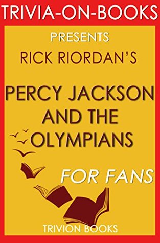 Read Percy Jackson and the Olympians: By Rick Riordan (Trivia-On-Books) - Trivion Books file in ePub