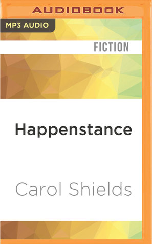 Read Happenstance: Two Novels in One about a Marriage in Transition - Carol Shields | ePub
