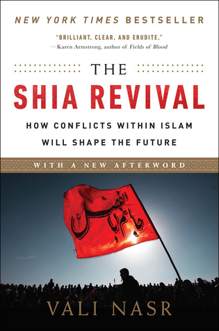 Download The Shia Revival: How Conflicts within Islam Will Shape the Future - Vali Nasr | PDF