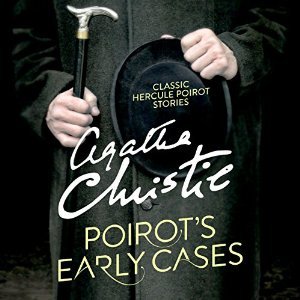 Full Download Poirot's Early Cases: 18 Hercule Poirot Mysteries - Agatha Christie | PDF