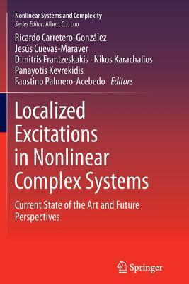 Read Localized Excitations in Nonlinear Complex Systems: Current State of the Art and Future Perspectives - Ricardo Carretero-González | ePub