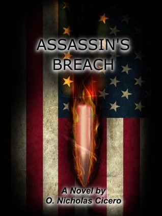 Download Assassin's Breach (The Augustus Peña Series Book 1) - O Nicholas Cicero | PDF
