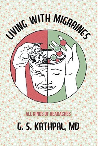 Download Living with Migraines: All kinds of Headaches - G. Kathpal | ePub