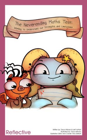 Download The Neverending Math Test: Working to understand our strengths and limitations (Citizenship for Kids: Character education and social responsibility Book 6) - Tosca Killoran file in ePub