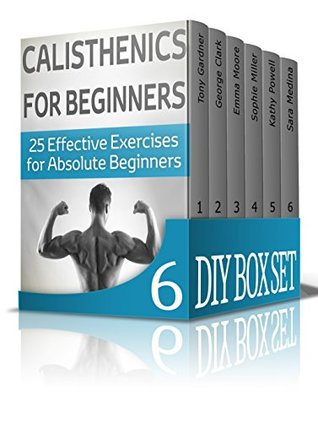 Read Online DIY Box Set: The Best DIY Guides On One Place! Learn Gardening, Drawing, Homesteading And Calisthenics (Calisthenics, Clutter Free, Homesteading) - Tony Gardner file in ePub