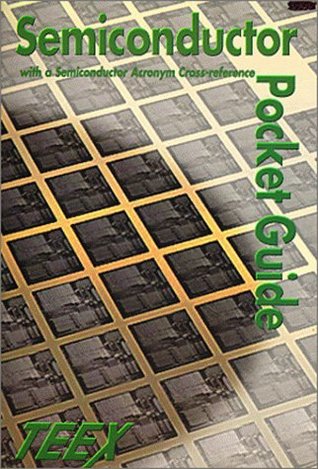 Read Semiconductor Pocket Guide with a Semiconductor Acronym Cross-reference - TEEX file in PDF