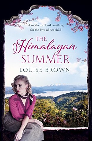 Read The Himalayan Summer: The heartbreaking story of a missing child and a true love - Louise Brown file in ePub