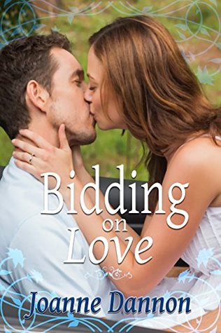 Read Bidding on Love: When love complicates a fling. - Joanne Dannon | ePub