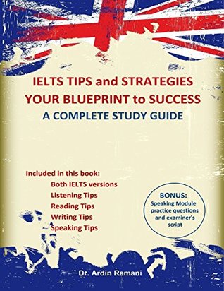 Download IELTS Tips and Strategies Your Blueprint to Success a Complete Study Guide - Ardin Ramani file in ePub