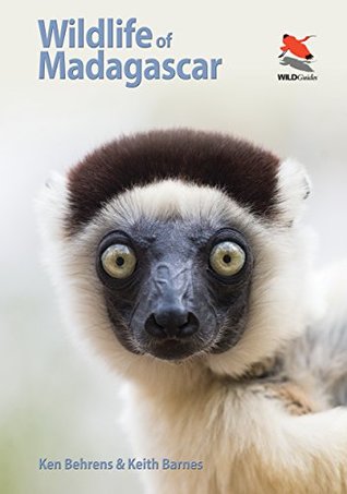 Read Wildlife of Madagascar (Princeton University Press (WILDGuides)) - Ken Behrens file in ePub