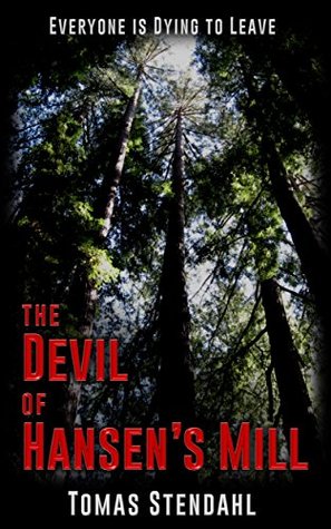Full Download The Devil of Hansen's Mill (Evil Things Book 1) - Tomas Stendahl | ePub