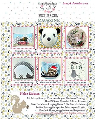 Full Download Bustle & Sew Magazine Issue 58: November 2015 - Helen Dickson file in PDF