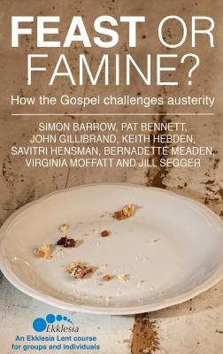 Read Feast or Famine: How the Gospel Challenges Austerity - Simon Barrow file in ePub