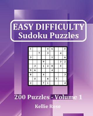 Read Easy Difficulty Sudoku Puzzles Volume 1: Easy Sudoku Puzzles for Beginners - Kellie Rose file in PDF