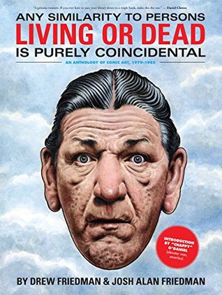 Read Online Any Similarity to Persons Living or Dead is Purely Coincidental - Drew Friedman file in ePub
