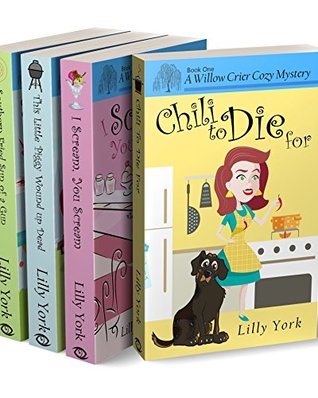 Read Chili to Die For / I Scream, You Scream / This Little Piggy Wound Up Dead / Southern Fried Son of a Gun - Lilly York file in PDF