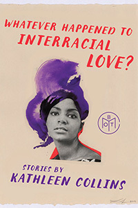 Read Whatever Happened to Interracial Love?: Stories - Kathleen Collins | ePub
