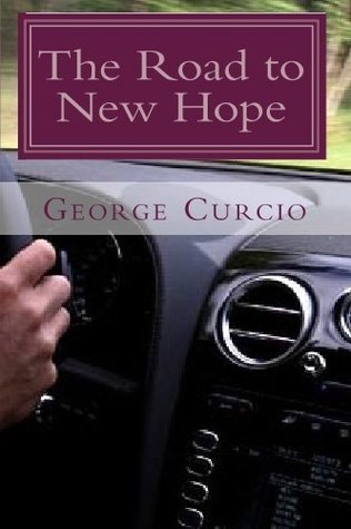 Download The Road to New Hope: A Charlie Odel Vignette - George Curcio file in ePub