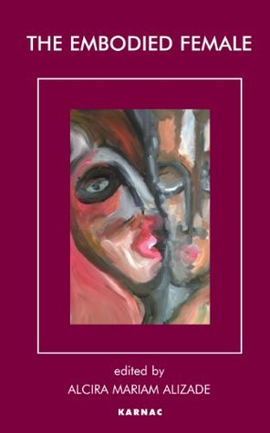 Read The Embodied Female (Psychoanalysis and Women Series) - Mariam Alizade | PDF