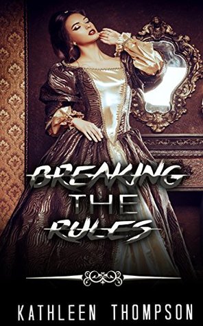 Download BREAKING THE RULES (19th Century Duke Lord Romance Collection) - Kathleen Thompson | ePub