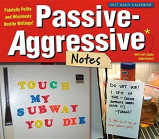 Read Passive-Aggressive Notes 2017 Boxed/Daily Calendar - Kerry Miller file in ePub