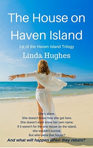 Full Download The House on Haven Island (The Haven Island Trilogy Book 1) - Linda Hughes file in ePub