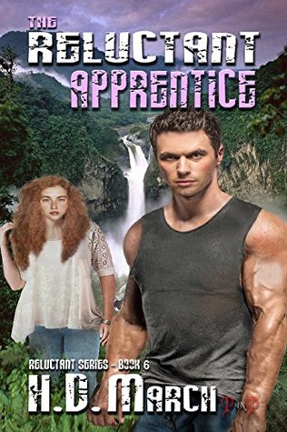 Read The Reluctant Apprentice (The Reluctant Series Book 6) - H.D. March file in ePub