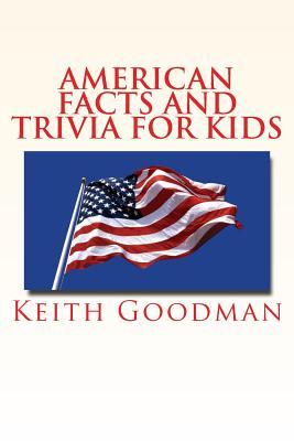 Read American Facts and Trivia for Kids: The English Reading Tree - Keith Goodman | ePub