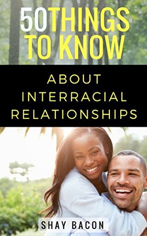 Download 50 Things To Know About Interracial Relationships - Tesha Bacon file in ePub