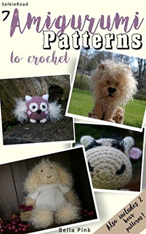 Download Amigurumi Patterns to Crochet: 7 Gorgeous Amigurumis - Bella Pink file in ePub