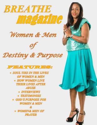 Download Breathe Magazine: Women & Men Of Destiny & Purpose - Rev Marguerite Breedy-Haynes | ePub
