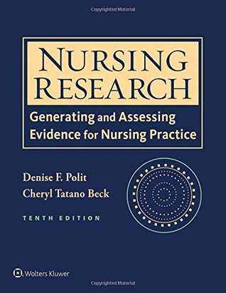 Download Nursing Research: Generating and Assessing Evidence for Nursing Practice - Denise F. Polit | PDF