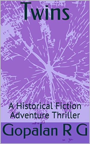 Read Twins: A Historical Fiction Adventure Thriller - R.G. Gopalan file in ePub