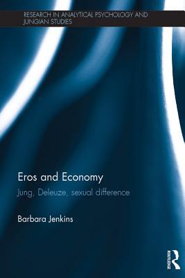 Read Eros and Economy: Jung, Deleuze, Sexual Difference - Barbara Jenkins file in PDF