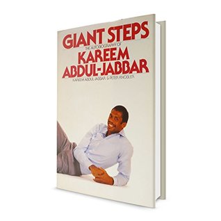 Read Giant Steps: The Autobiography of Kareem Abdul-Jabbar - Kareem Abdul-Jabbar | ePub