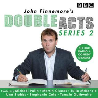 Read John Finnemore's Double Acts: Series 2: 6 full-cast radio dramas - John David Finnemore file in PDF
