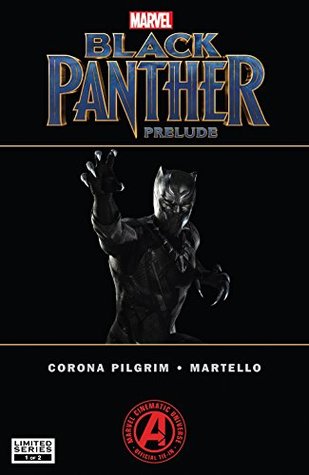 Read Online Marvel's Black Panther Prelude (2017) #1 (of 2) - Will Corona Pilgrim | ePub