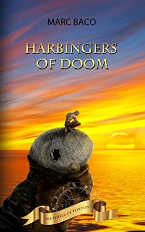 Download Harbingers of Doom (The Wheel of Fortune Series Book 1) - Marc Baco file in ePub