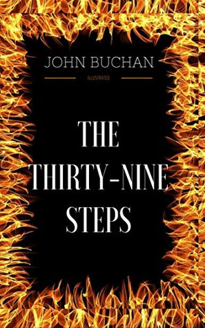 Read Online The Thirty-Nine Steps: By John Buchan : Illustrated - John Buchan file in PDF