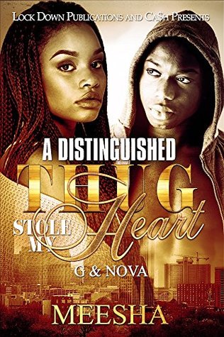 Read A Distinguished Thug Stole My Heart: G & Nova - Meesha | ePub