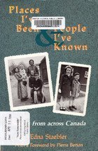 Read Places I've Been & People I've Known, Stories from Across Canada - Edna (Signed) Staebler file in ePub