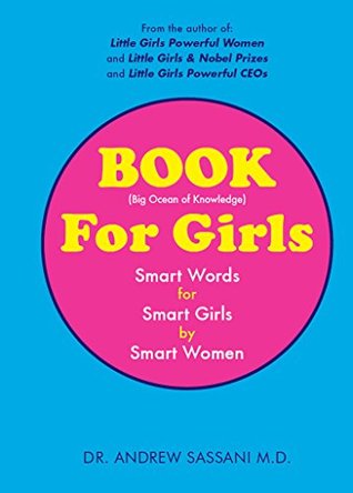 Read Online BOOK For Girls: Smart Words for Smart Girls by Smart Women - Andrew Sassani file in ePub