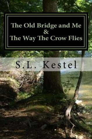 Read Online The Old Bridge and Me (The Good Stuff Book 1) - S Kestel file in ePub